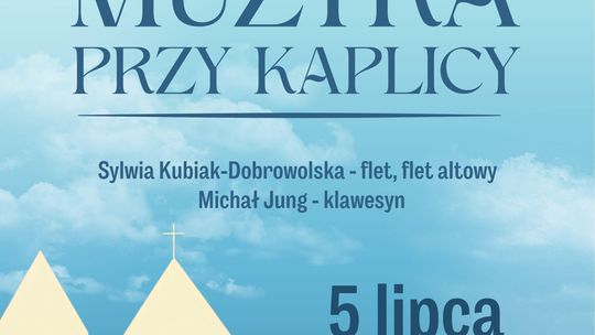 MUZYKA PRZY KAPLICY