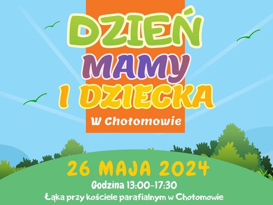 Chotomów zaprasza na Dzień Mamy i Dziecka