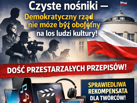 Czyste nośniki – demokratyczny rząd nie może być obojętny na los ludzi kultury