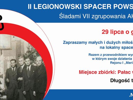 II LEGIONOWSKI SPACER POWSTAŃCZY - ŚLADAMI VII ZGRUPOWANIA AK "OBROŻA"