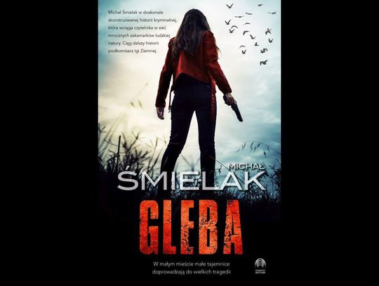 KSIĄŻKI. "Gleba" - Michał Śmielak