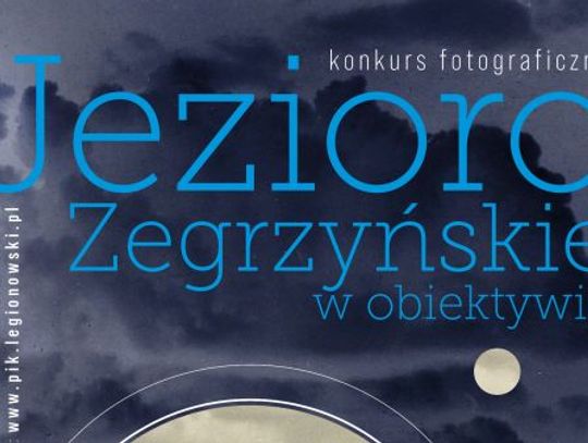 KULTURA. „Jezioro Zegrzyńskie w obiektywie” - KONKURS