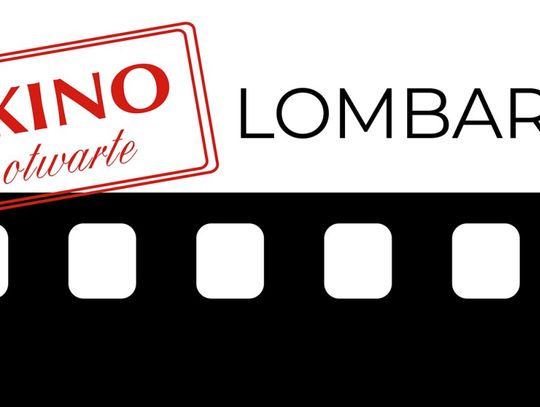 KULTURA. Kino Otwarte - LOMBARD