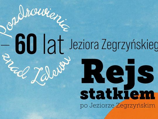 KULTURA. Macie ochotę na rejs po Jeziorze Zegrzyńskim? Koniecznie przeczytajcie!