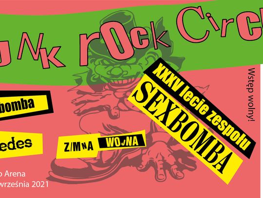 KULTURA. PUNK ROCK CIRCUS - XXXV-LECIE SEXBOMBY