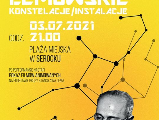 KULTURA. Widowisko "Lemowskie konstelacje/instalacje"