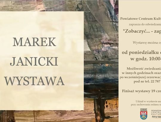 KULTURA. Wystawa prac Marka Janickiego - "Zobaczyć... Zapowiedź"