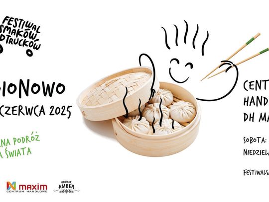 LEGIONOWO. 14 i 15 czerwca przy CH Maxim Festiwal Smaków Food Trucków