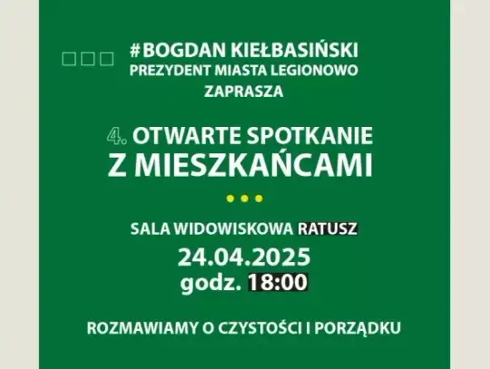LEGIONOWO. 4. spotkanie prezydenta Kiełbasińskiego z mieszkańcami
