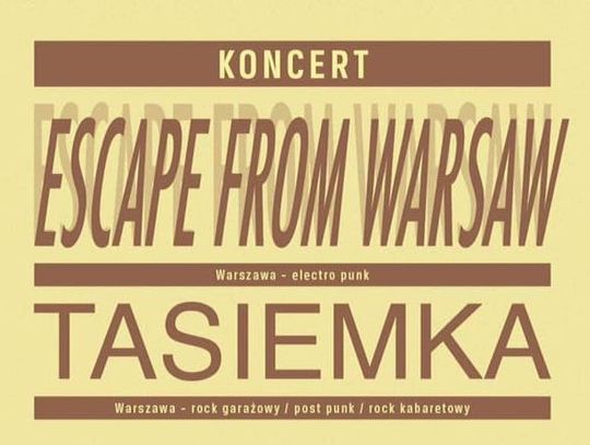 LEGIONOWO. Escape From Warsaw/ Tasiemka - Rock w MOK