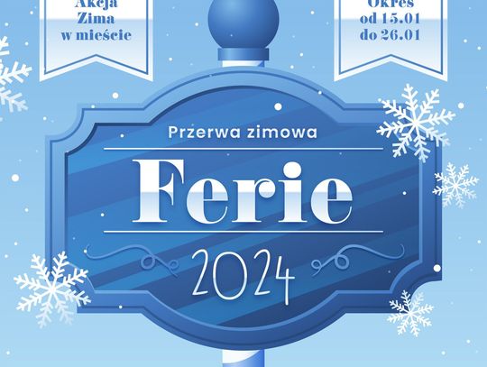 LEGIONOWO. Ferie 2024 - Akcja zima w mieście