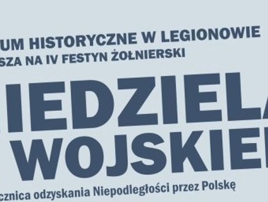 LEGIONOWO. IV Festyn Żołnierski pt. Niedziela z Wojskiem