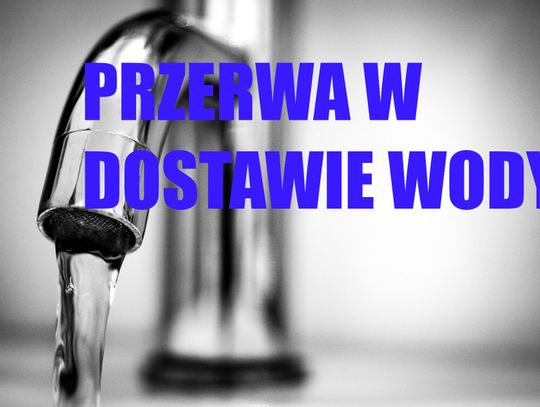 LEGIONOWO. Jutro nie będzie wody na Jagiellońskiej i 3-go Maja