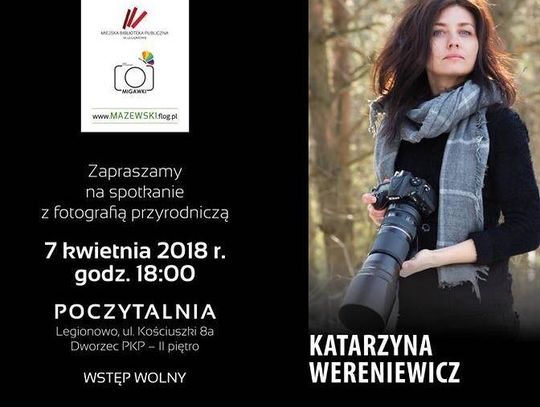 LEGIONOWO. Migawkowe spotkanie z gościem - Katarzyna Wereniewicz