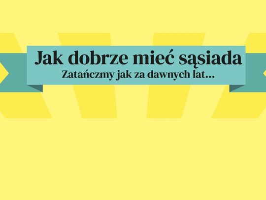 LEGIONOWO. Piknik sąsiedzki - "Jak dobrze mieć sąsiada"
