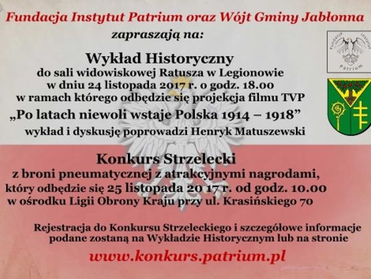 LEGIONOWO. "Po latach niewoli wstaje Polska 1914-1918" - wykład Henryka Matuszewskiego