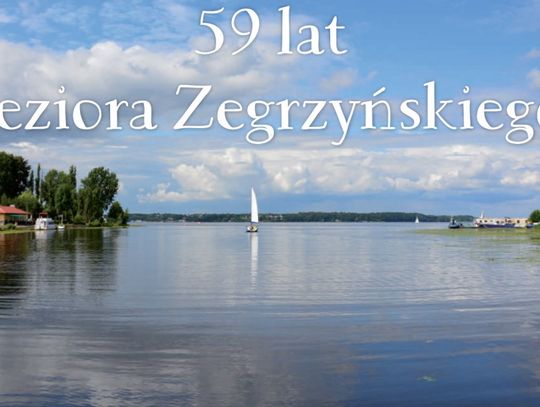 LEGIONOWSKI. 59 lat zalewu Zegrzyńskiego