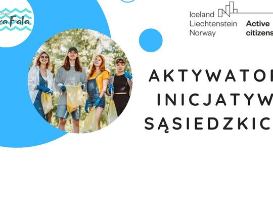 LEGIONOWSKI. Aktywator Inicjatyw Sąsiedzkich – zagłosuj na najlepszy projekt