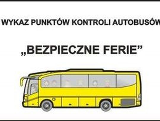 LEGIONOWSKI. Bezpieczne ferie 2020 - autobusy do kontroli