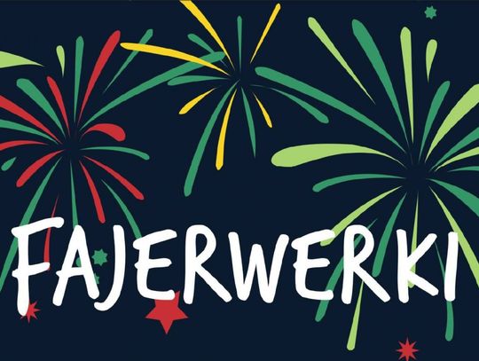 LEGIONOWSKI. Fajerwerki