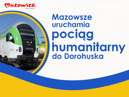 LEGIONOWSKI. Koleje Maz. wyślą pociąg humanitarny do Dorohuska