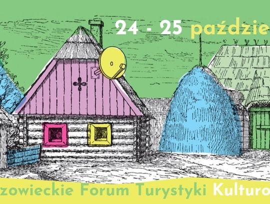 LEGIONOWSKI. Mazowieckie Forum Turystyki Kulturowej [24-25 października]