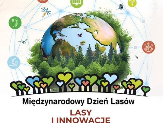 LEGIONOWSKI. Międzynarodowy Dzień Lasu