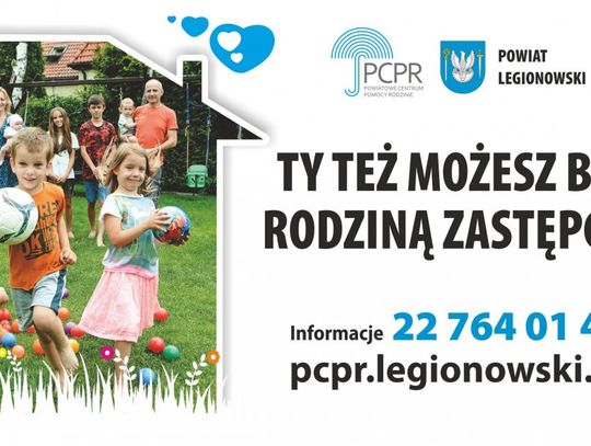 LEGIONOWSKI. Misja rodzina zastępcza