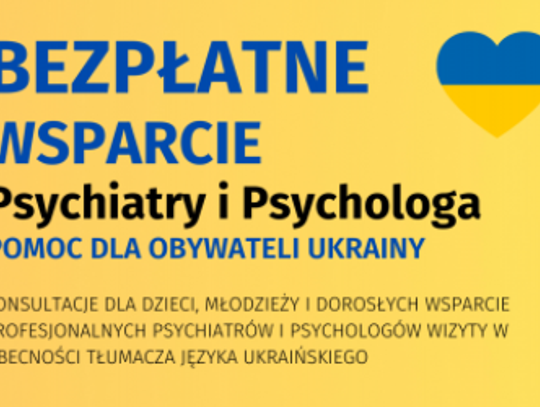 LEGIONOWSKI. Pomoc psychologiczna i psychiatryczna dla obywateli Ukrainy