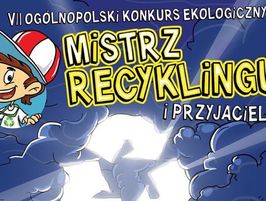 LEGIONOWSKI. Recykling zaczyna się od selektywnej zbiórki odpadów! - KONKURS