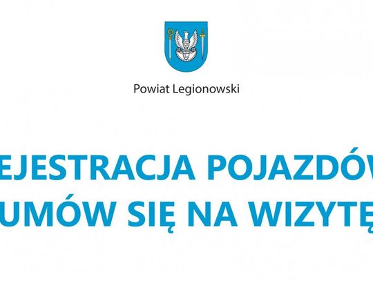 LEGIONOWSKI. Rejestracja pojazdów - umów się na wizytę