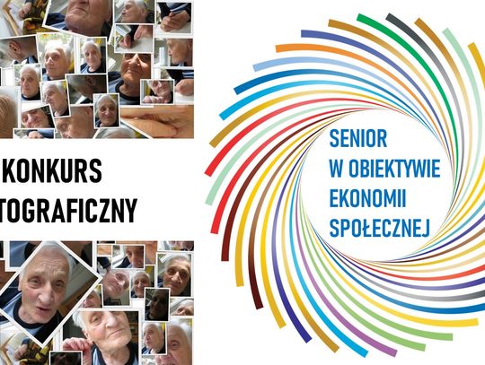 LEGIONOWSKI. „Senior w obiektywie ekonomii społecznej” - konkurs fotograficzny