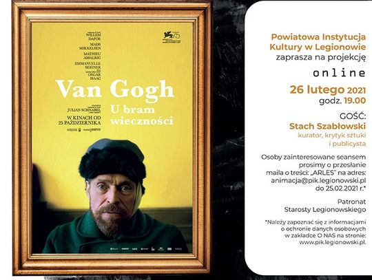 LEGIONOWSKI. Van Gogh u bram wieczności - KINO OTWARTE