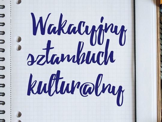 LEGIONOWSKI. Wakacyjny sztambuch kultur@lny