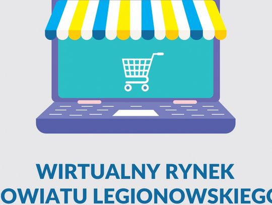 LEGIONOWSKI. Wirtualny Rynek Powiatu Legionowskiego