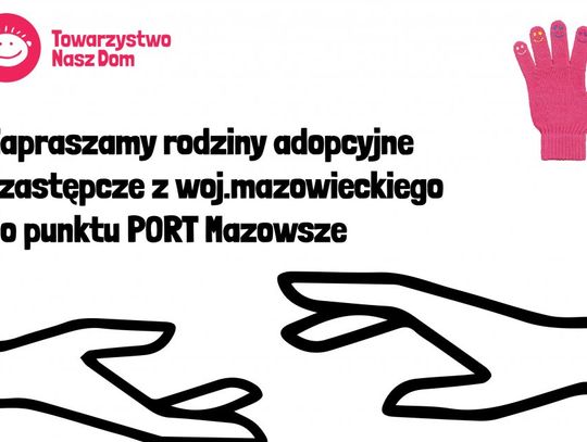 LEGIONOWSKI. Wsparcie dla rodzin adopcyjnych i zastępczych
