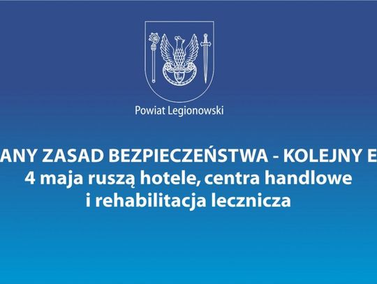 LEGIONOWSKI. Zmiany zasad bezpieczeństwa - kolejny etap