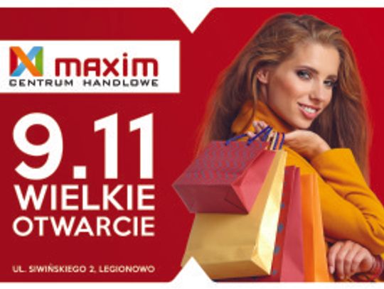 MAXIM w nowej odsłonie - otwarcie w środę