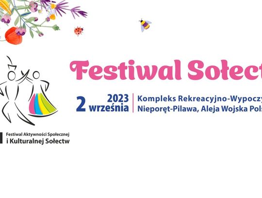 NIEPORĘT. XII Festiwal Aktywności Społecznej i Kulturalnej Sołectw już wkrótce