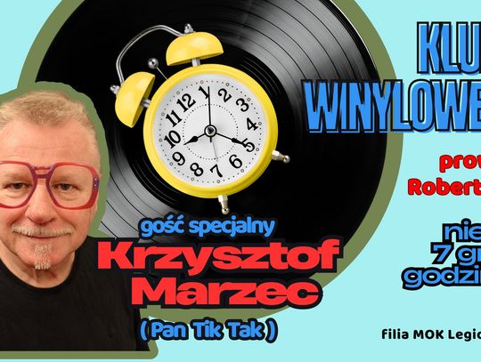 Pan Tik Tak gościem Klubu Winylowej Płyty