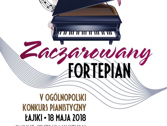 WIELISZEW. Zaczarowany fortepian w Łajskach