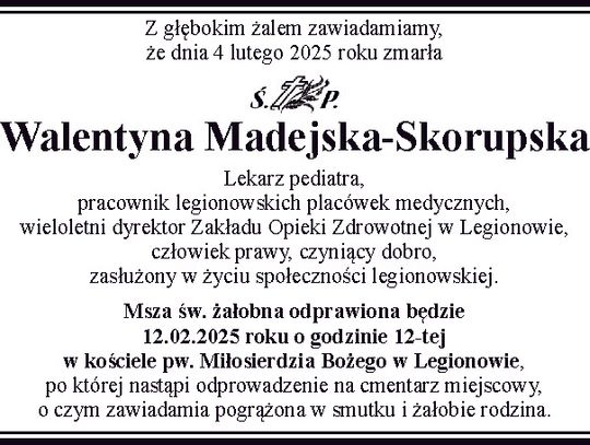 Zmarła Walentyna Madejska-Skorupska