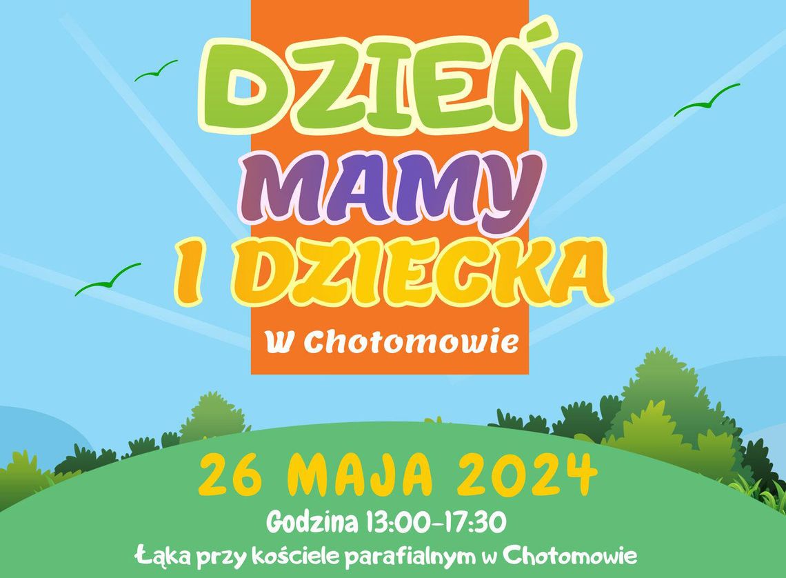 Dzień Mamy i Dziecka w Chotomowie