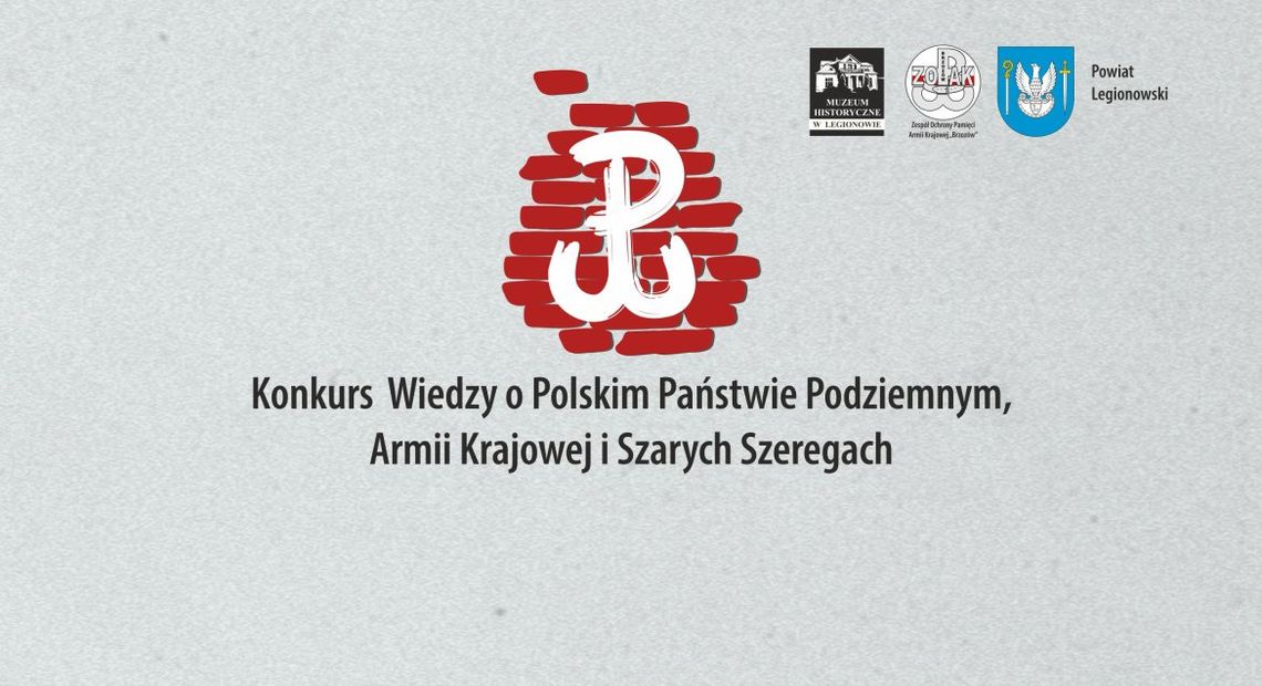HISTORIA. 15. Konkurs Wiedzy o Polskim Państwie Podziemnym, AK i Szarych Szeregach