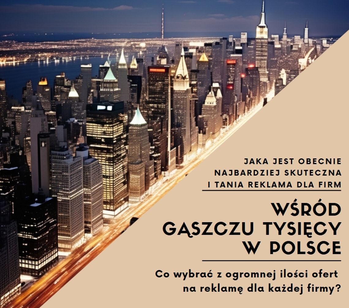 Jak wybrać skuteczną reklamę dla swojej firmy?