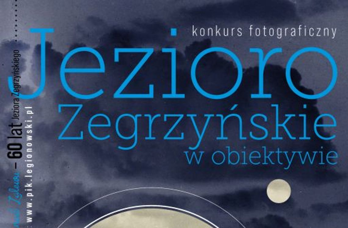KULTURA. „Jezioro Zegrzyńskie w obiektywie” - KONKURS