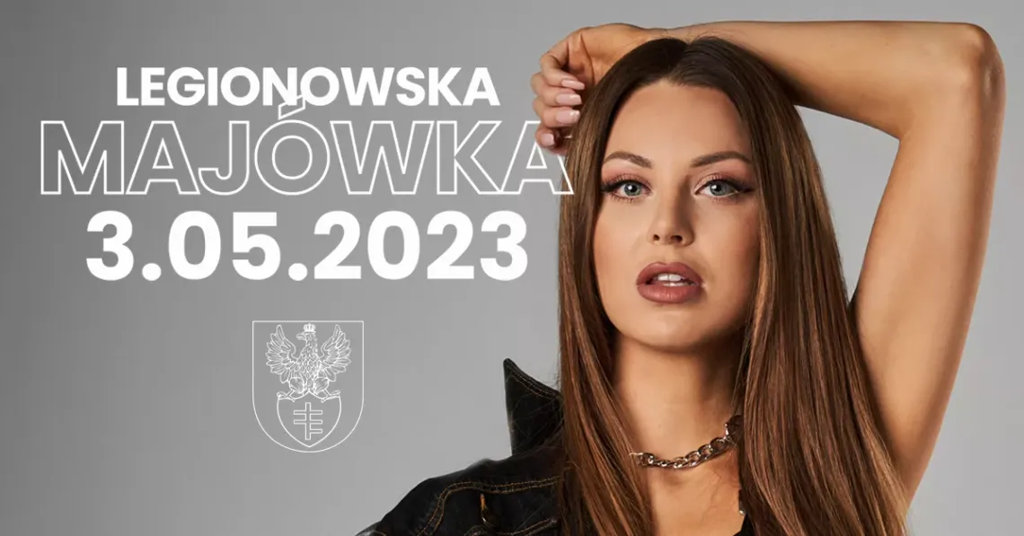 KULTURA. Legionowska majówka z gwiazdami