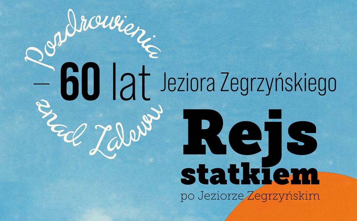 KULTURA. Macie ochotę na rejs po Jeziorze Zegrzyńskim? Koniecznie przeczytajcie!