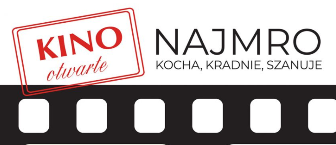 KULTURA. "Najmro. Kocha, kradnie, szanuje" w Kinie Otwartym