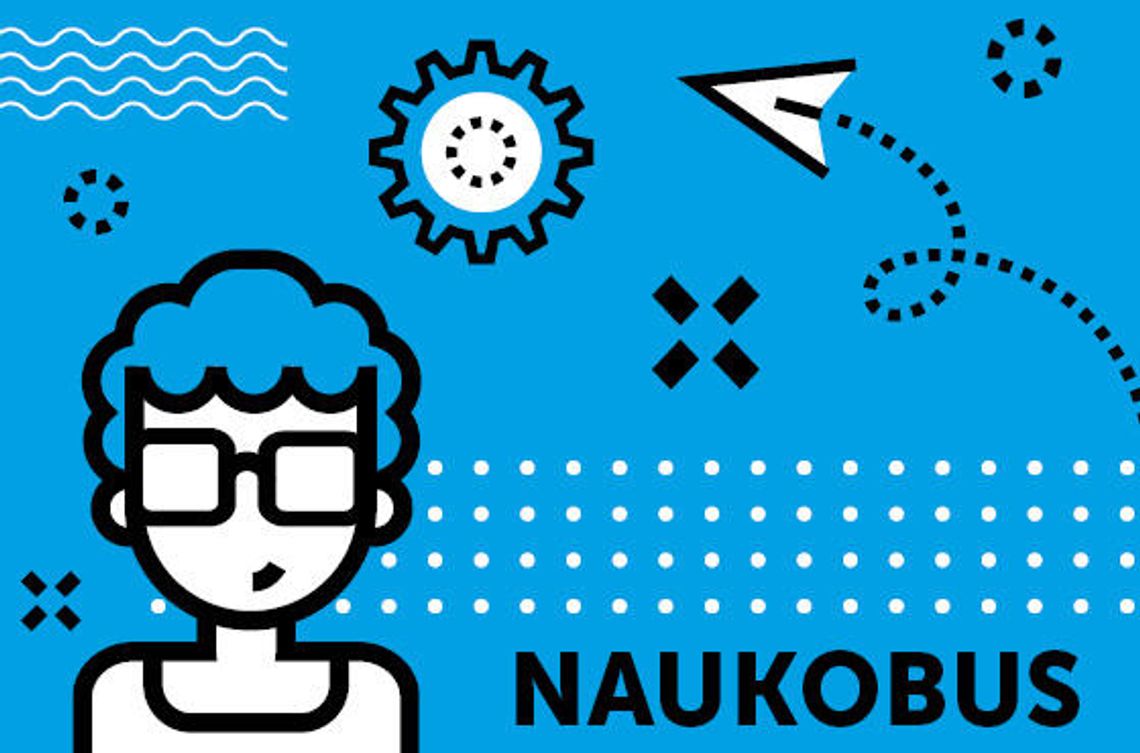 LEGIONOWO. Eksperymenty, nauka i dużo radości - Jedzie, jedzie Naukobus